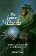 Game Of Wizards Roots Of Conscious