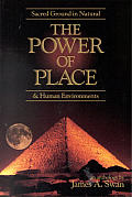 Power Of Place Sacred Ground In Natural & Human Environments