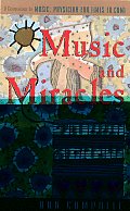 Music & Miracles A Companion To Music
