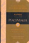 Manual for the Peacemaker An Iroquois Legend to Heal Self & Society
