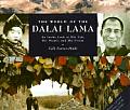 World of the Dalai Lama An Inside Look at His Life His People & His Vision