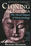Cloning The Buddha The Moral Impact Of