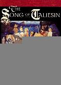 Song of Taliesin Tales from King Arthurs Bard