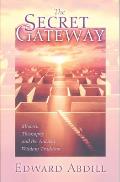 Secret Gateway Modern Theosophy & the Ancient Wisdom Tradition