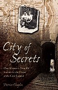 City of Secrets: One Woman's True-Life Journey to the Heart of the Grail Legend