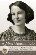A Most Unusual Life: Dora Van Gelder Kunz: Clairvoyant, Theosophist, Healer