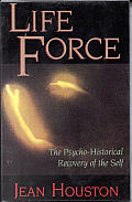 Life Force: The Psycho-Historical Recovery of the Self