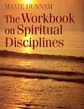 Workbook On Spiritual Disciplines