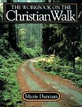 Workbook On The Christian Walk
