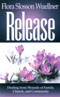 Release Healing From Wounds Of Family