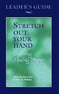 Leaders Guide To Stretch Out Your Hand Explori