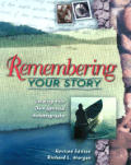 Remembering Your Story Creating Your Own Spiritual Autobiography