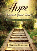 Hope Beyond Your Tears