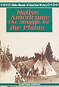 Native Americans The Struggle For Plains