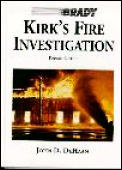 Kirks Fire Investigation 4th Edition
