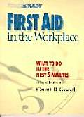 First Aid In The Workplace What To Do In