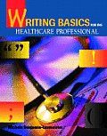 Writing Basics for the Healthcare Professional
