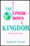 Upside Down Kingdom A Christian Peace S
