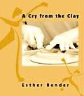A Cry from the Clay
