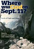 Where Was God on September 11 Seeds of Faith & Hope