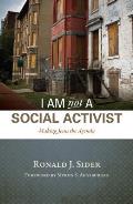 I Am Not a Social Activist Making Jesus the Agenda