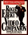 Roger Eberts Video Companion 1996 Edition
