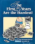 First 25 Years Are Hardest A 25 Year Ret - Signed Edition