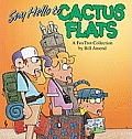 Say Hello To Cactus Flats A Fox Trot Collection