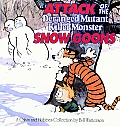 Calvin & Hobbes 10 Attack of the Deranged Mutant Killer Monster Snow Goons