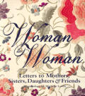 Woman To Woman Letters To Mothers Sister