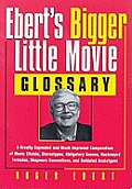 Eberts Bigger Little Movie Glossary
