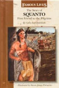Story Of Squanto First Friend To The Pil