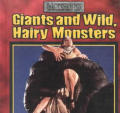 Giants & Wild Hairy Monsters