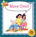 Move Over!