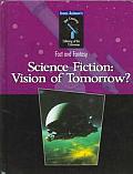 Science Fiction: Vision of Tomorrow?