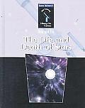 The Life and Death of Stars (Isaac Asimov's 21st Century Library of the Universe)