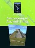 Astronomy in Ancient Times