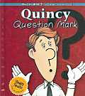 Quincy Question Mark (Meet the Puncs: A Remarkable Punctuation Family)