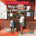 The Library / La Biblioteca