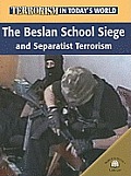 The Beslan School Siege and Separatist Terrorism