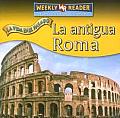 La Antigua Roma (Ancient Rome)