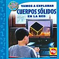 Vamos a Explorar Cuerpos S?lidos En La Red (Exploring Solid Figures on the Web)