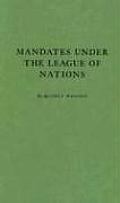 Mandates Under the League of Nations