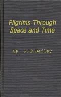 Pilgrims Through Space and Time: Trends and Patterns in Scientific and Utopian Fiction