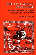 Columbian Exchange Biological & Cultural Consequences of 1492