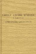 Family Living Studies, a Symposium