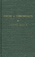 Empire and Commonwealth: Studies in Goverance and Self-Government in Canada