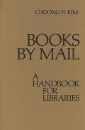 Books by Mail: A Handbook for Libraries