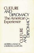 Culture and Diplomacy: The American Experience