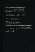 Biographical Dictionary of American Educators V2